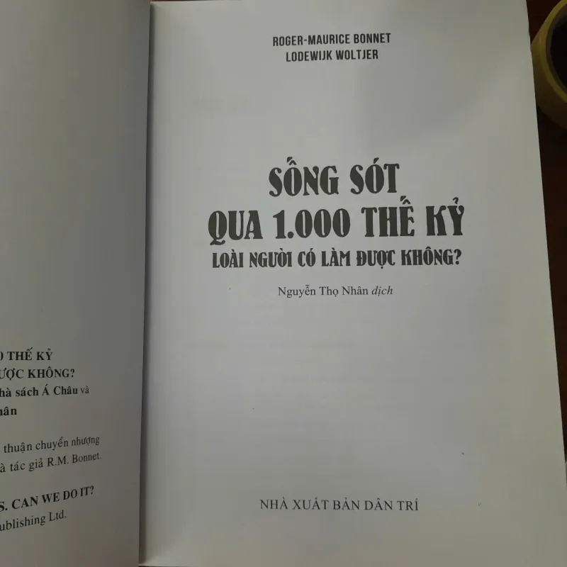 SỐNG SÓT QUA 1000 THẾ KỶ LOÀI NGƯỜI CÓ LÀM ĐƯỢC KHÔNG? - ROGER-MAURICE BONNET 595396