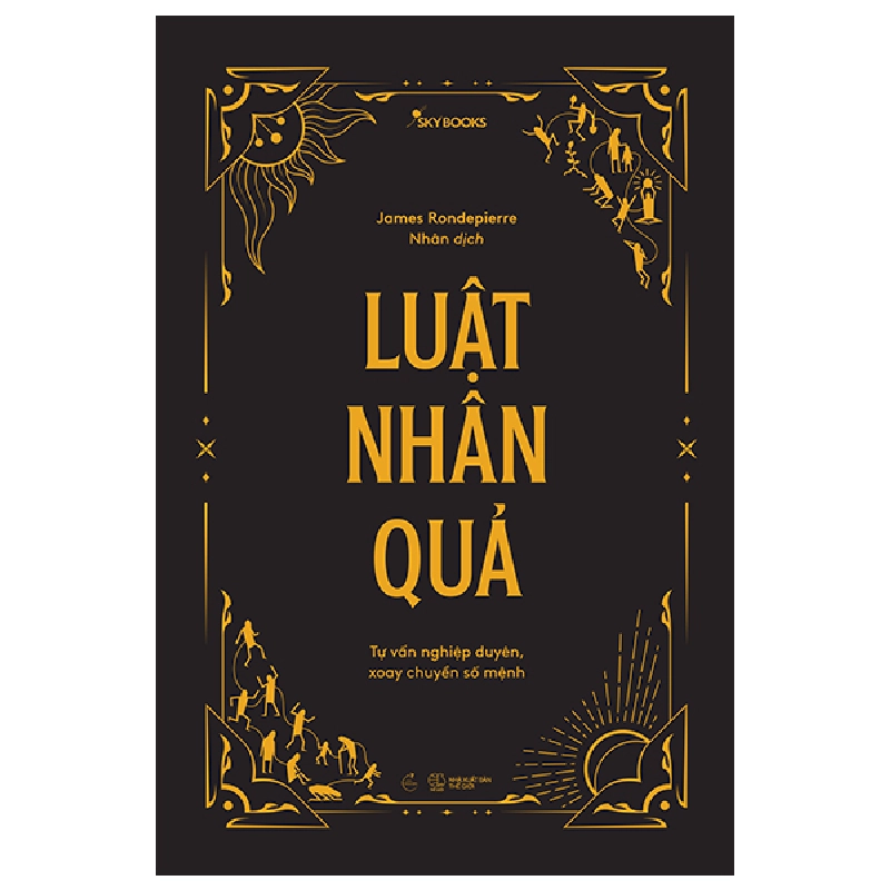 Luật Nhân Quả - Tự Vấn Nghiệp Duyên, Xoay Chuyển Số Mệnh (2025) - James Rondepierre 700194