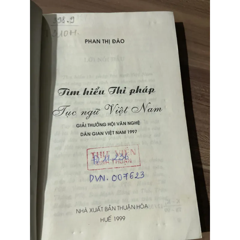 PHAN THỊ ĐÀO-  Tìm hiểu Thi pháp Tục ngữ Việt Nam -  GIẢI THƯỞNG HỘI VĂN NGHỆ 1997 747865