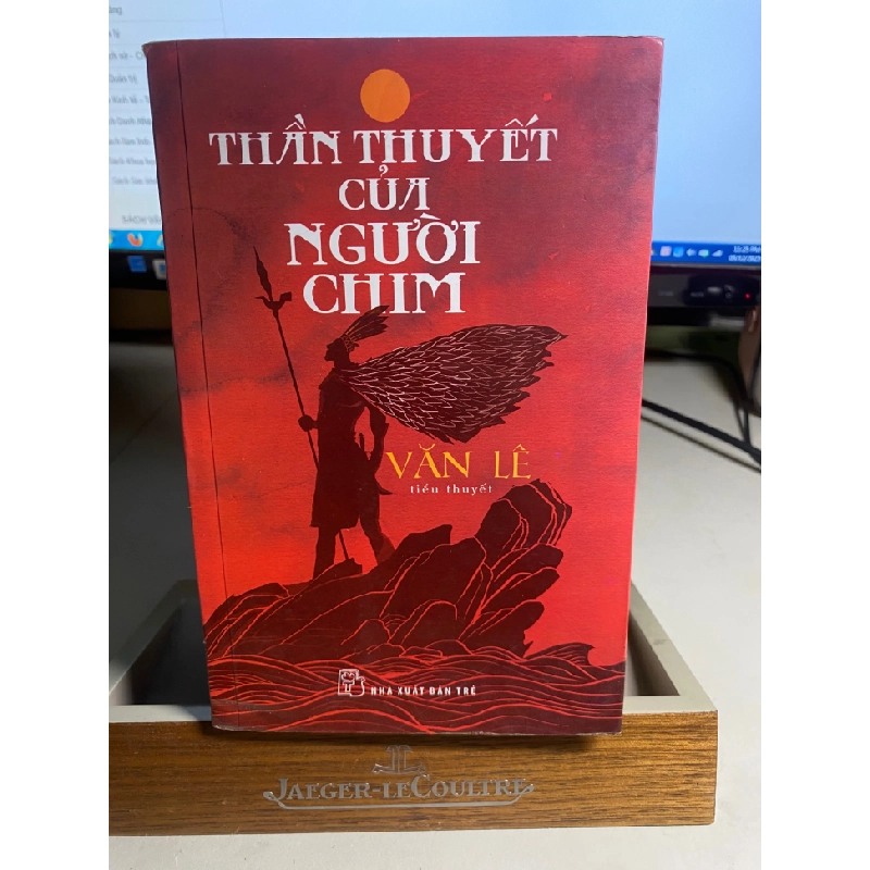 Thần Thuyết của Người Chim (tiểu thuyết)- Văn Lê -NXB Trẻ 2014- Sách giấy xốp ố theo thời gian 447785