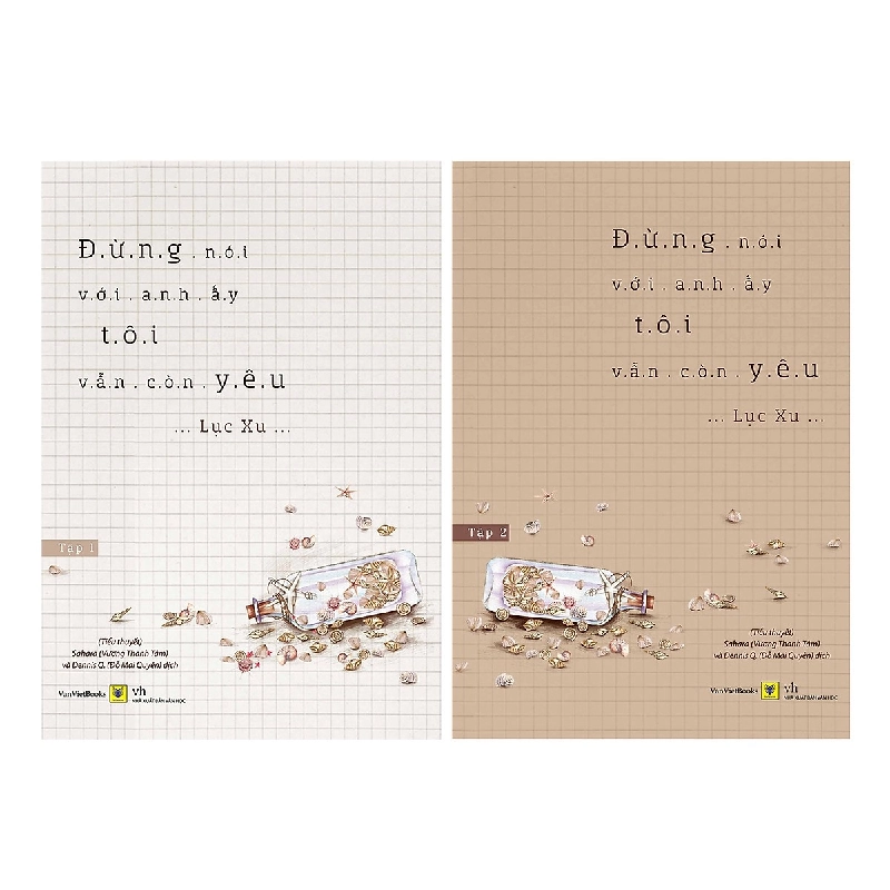 Đừng Nói Với Anh Ấy Tôi Vẫn Còn Yêu (Combo 2 Tập) - Lục Xu ASB.PO Oreka Blogmeo 230225 395296