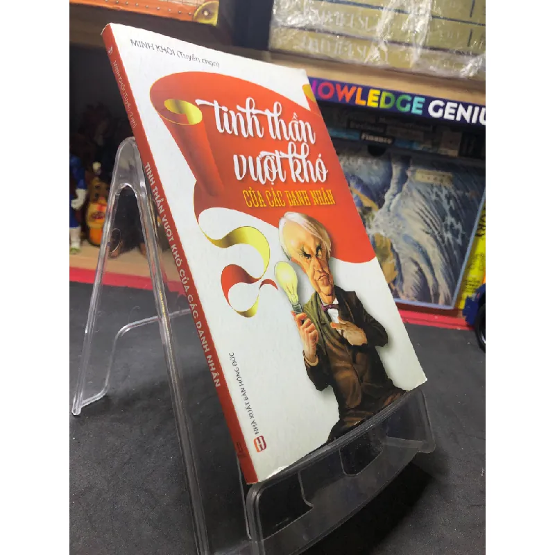 Tinh thần vượt khó của các danh nhân 2019 mới 85% bẩn bụi bụng sách Minh Khôi HPB0207 KỸ NĂNG Blogmeo21025 578582