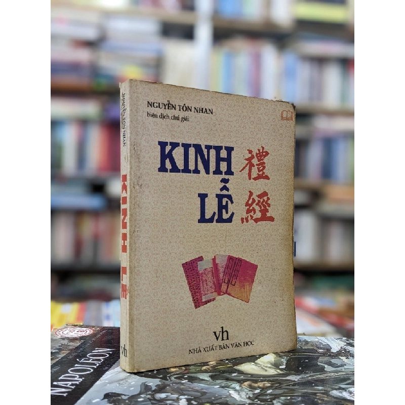 Kinh Lễ - Nguyễn Tôn Nhan biên dịch và chú giải 127491