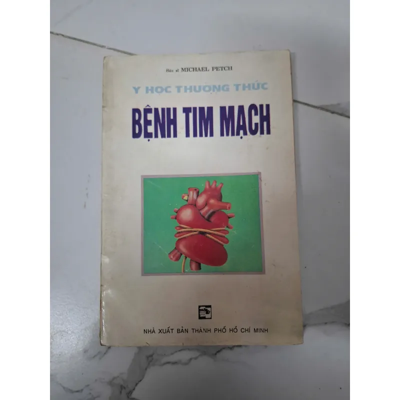 Bệnh tim mạch (Y học thường thức) - Michael Petch - Y học 796083