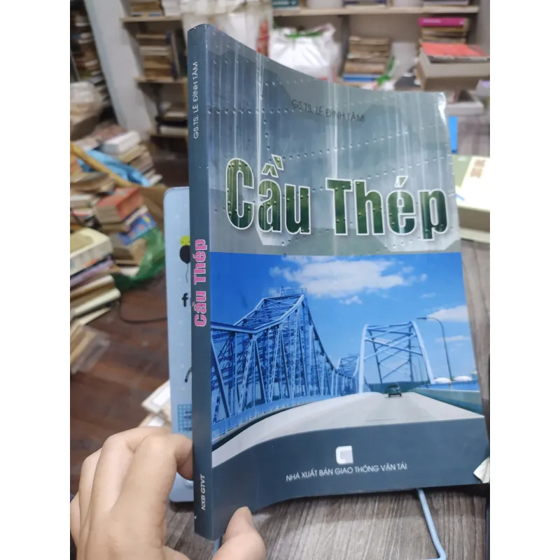 Sách: Cầu Thép - TG: GS TS Lê Đình Tâm (KT) 744870