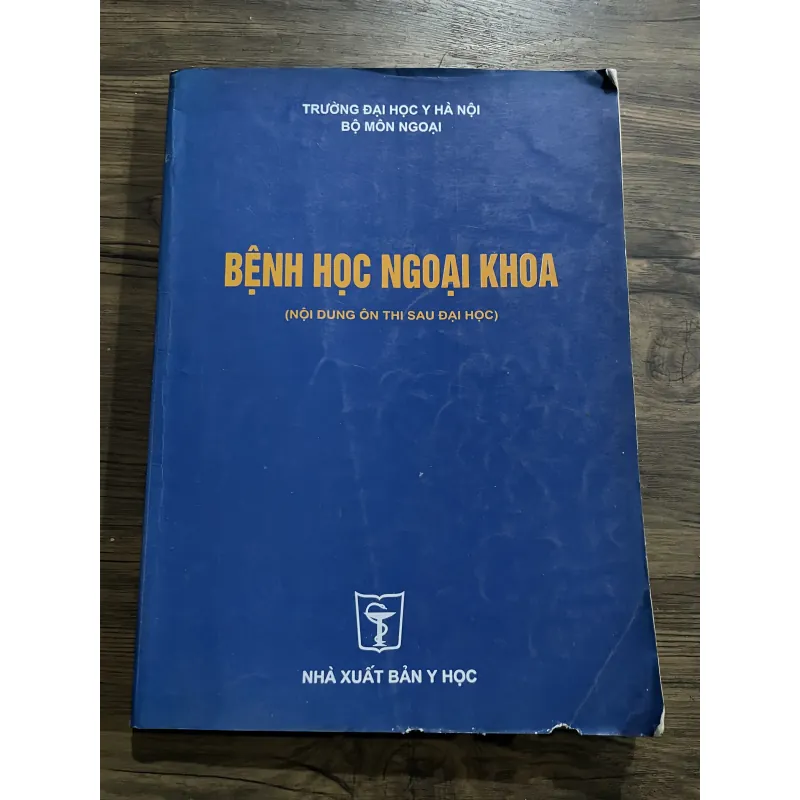 BỆNH HỌC NGOẠI KHOA (NỘI DUNG ÔN THI SAU ĐẠI HỌC): 250 trang khổ lớn  995560