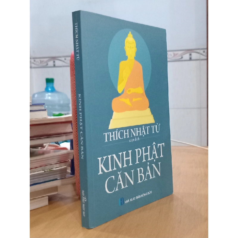 Kinh Phật Căn Bản - Thích Nhật Từ soạn dịch 530722