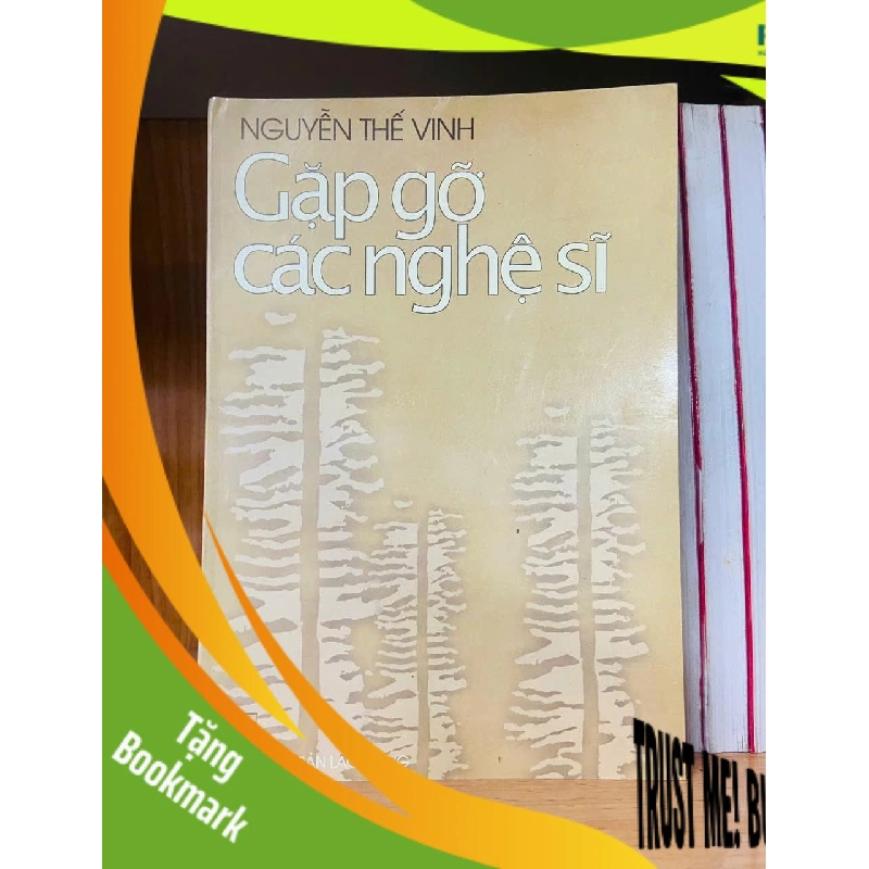 (TẶNG BOOKMARK) Gặp gỡ các nghệ sĩ - Nguyễn Thế Vinh - VĂN HỌC - RBK2011-5 944009