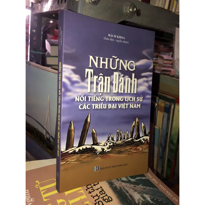 Những trận đánh nổi tiếng trong lịch sử các triều đại Việt Nam  597418