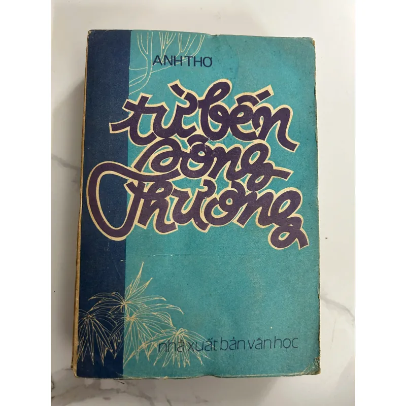 Từ Bến Sông Thương - Anh Thơ 708120