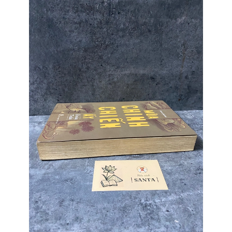 Mùa chinh chiến ấy (hồi ức chiến binh)- Đoàn Tuấn- sách lưu kho chưa qua sd,giấy xốp có ố 788738