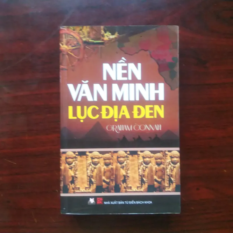 [Sách Văn Hóa] Nền Văn Minh Lục Địa Đen (Graham Connah) 994630