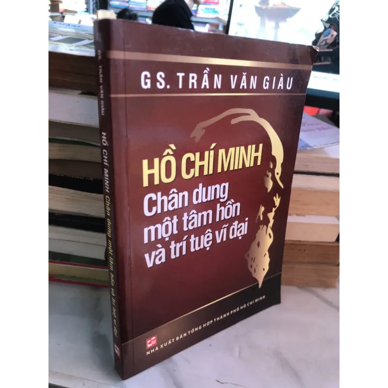 Hồ Chí Minh- Chân dung một tâm hồn và trí tuệ vĩ đại  790077