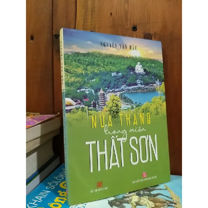 Nửa tháng trong miền thất sơn - Nguyễn Văn Hầu 120605