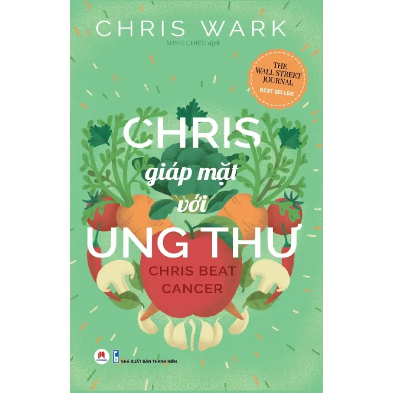 [Sách Cũ SCGR] Chris giáp mặt với ung thư Chris Wark - Huy Hoàng Book SỨC KHỎE - THỂ THAO 684658