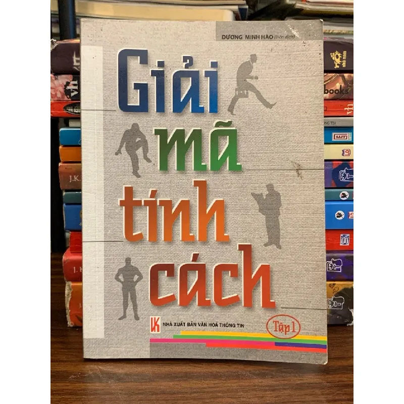 Giải mã tính cách (Tập 1) – Dương Minh Hào (biên dịch) 571288