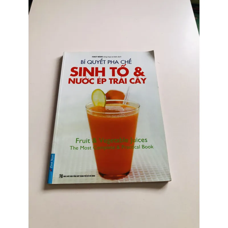 BÍ QUYẾT PHA CHẾ SINH TỐ & NƯỚC ÉP TRÁI CÂY  735153