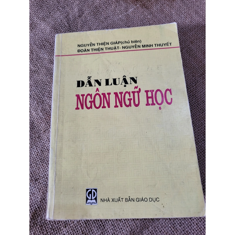 Dẫn luận ngôn ngữ học _ Nguyễn Thiện Giáp  350183