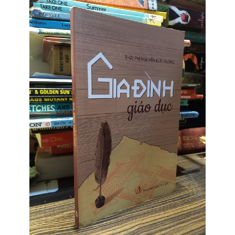 Gia đình giáo dục - Thái Phỉ Nguyễn Đức Phong 450359