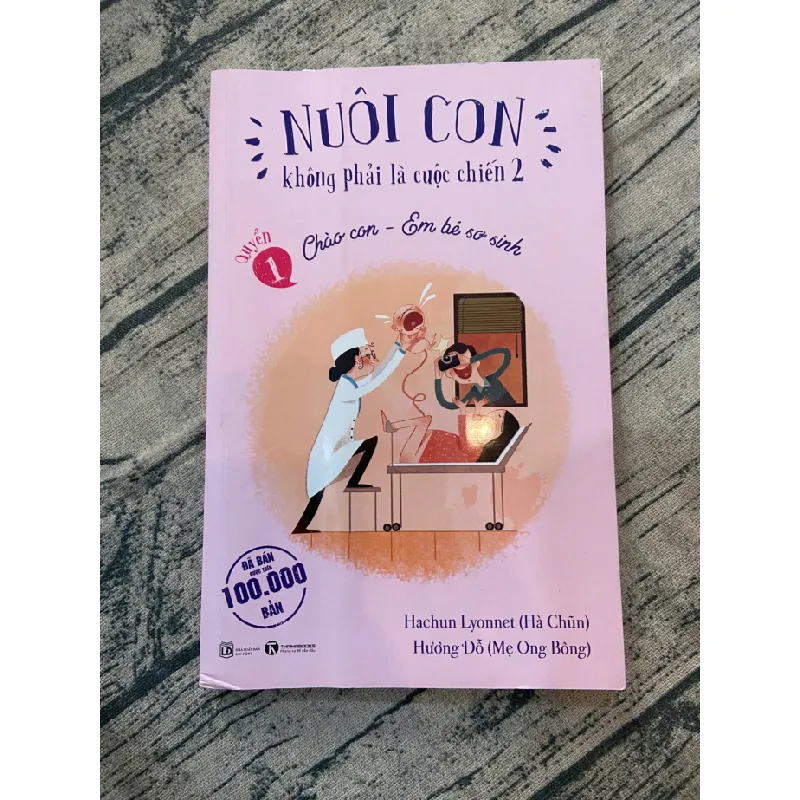 Nuôi con không phải là cuộc chiến 2 Quyển 1 80% chóc gáy nhẹ 2024 Hà Chũn - Mẹ Ong Bông TSTK250117 MẸ VÀ BÉ 370700