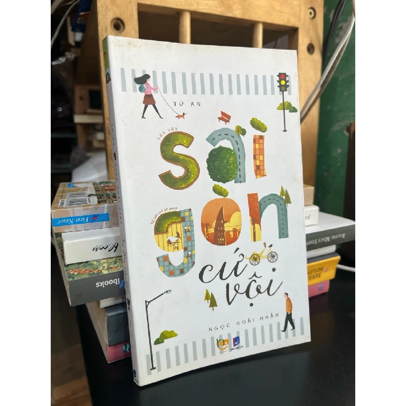 Sài Gòn cứ vội - Tử An & Ngọc Hoài Anh 256862