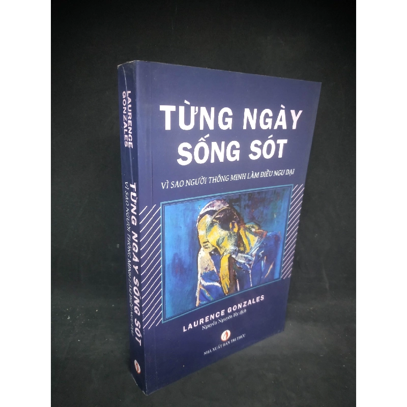 Từng ngày sống sót vì sao người thông minh làm điều ngu dại mới 90% HCM0803 364594