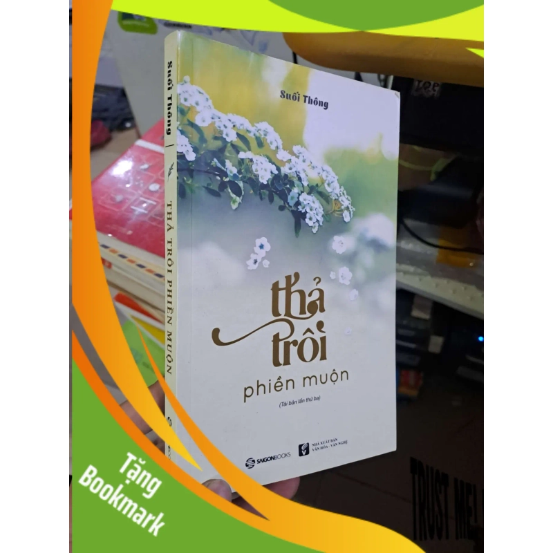 (TẶNG BOOKMARK) Thả trôi phiền muộn Suối Thông mới 90% 2018 KỸ NĂNG RBK1809 952631