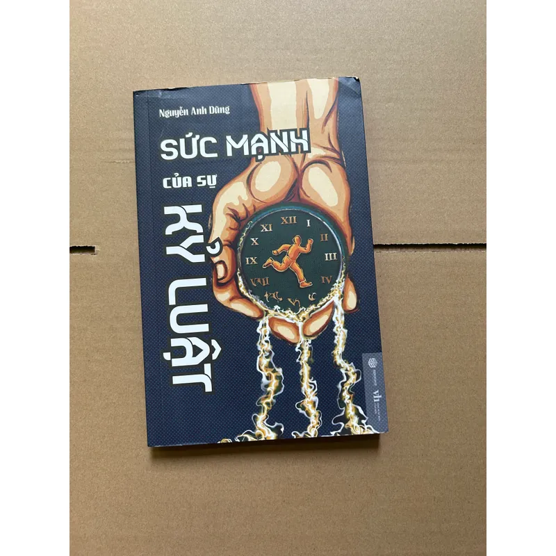 Sức mạnh của sự kỷ luật - Nguyễn Anh Dũng 708622