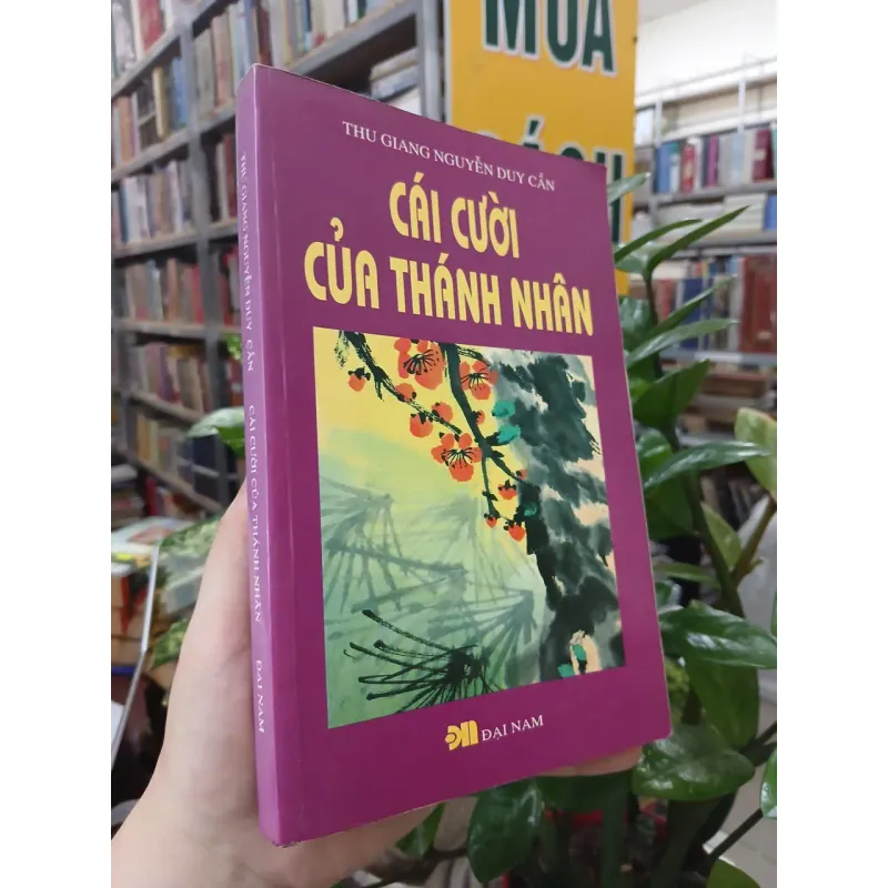 CÁI CƯỜI CỦA THÁNH NHÂN - THU GIANG NGUYỄN DUY CẦN 1036610
