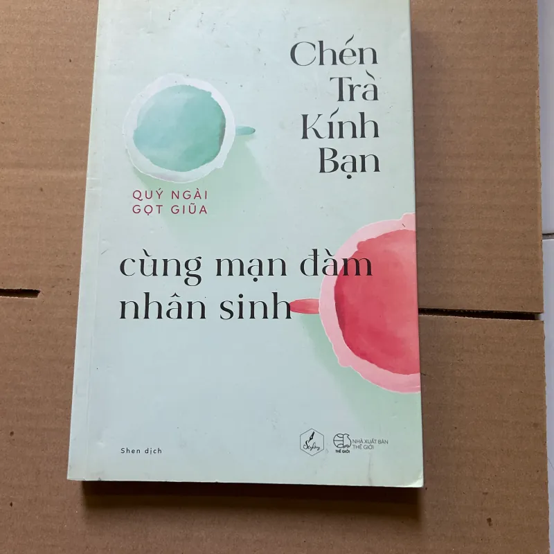 Chén trà kính bạn cùng mạn đàm nhân sinh 977577