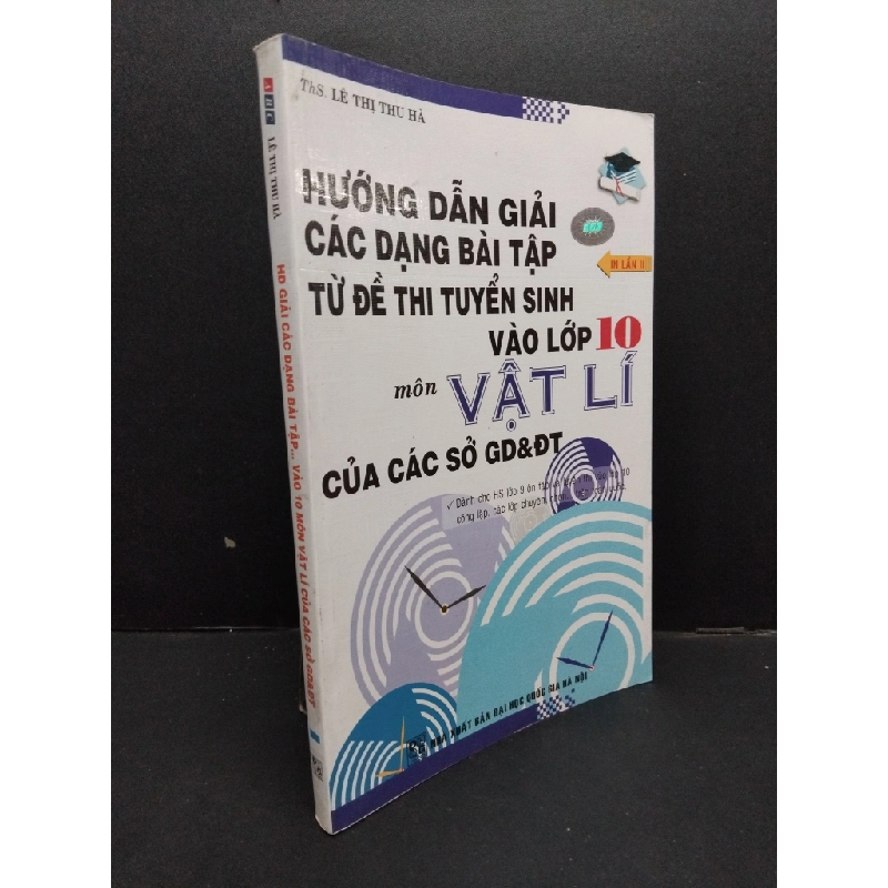 Hướng dẫn giải các dạng bài tập từ đề thi tuyển sinh vào lớp 10 môn vật lí của các sở GD&ĐT mới 80% ố vàng 2016 HCM2608 ThS. Lê Thị Thu Hà GIÁO TRÌNH, CHUYÊN MÔN 251189