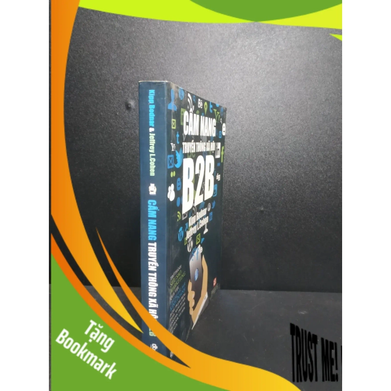 (TẶNG BOOKMARK) Cẩm nang truyền thông xã hội b2b - Kipp bodnar 2013 mới 80%RBK1007 940601