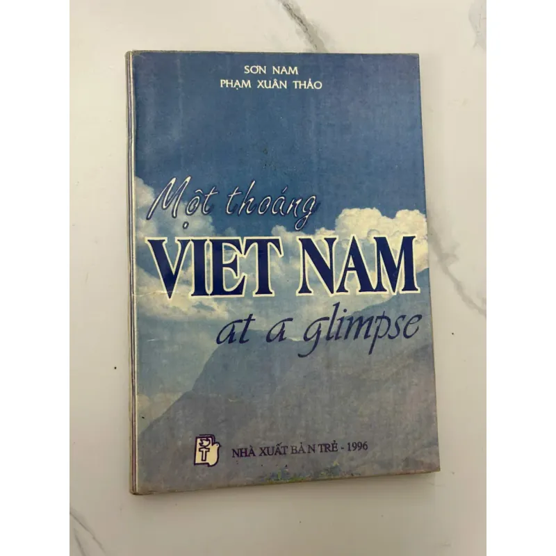 Một Thoáng Việt Nam (at a glimpse) - Sơn Nam, Phạm Xuân Thảo - Khảo cứu / Văn hóa 658186