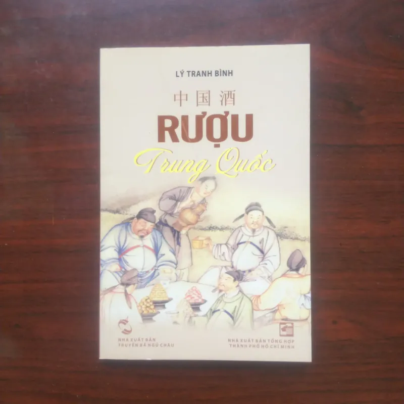 [Sách Văn Hóa Ẩm Thực] Rượu Trung Quốc (Lý Tranh Bình) Full Color 937031