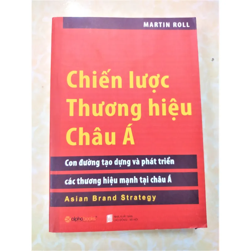 Sách: Chiến lược thương hiệu Châu Á - TG: Martin Roll - Sách Real 735115