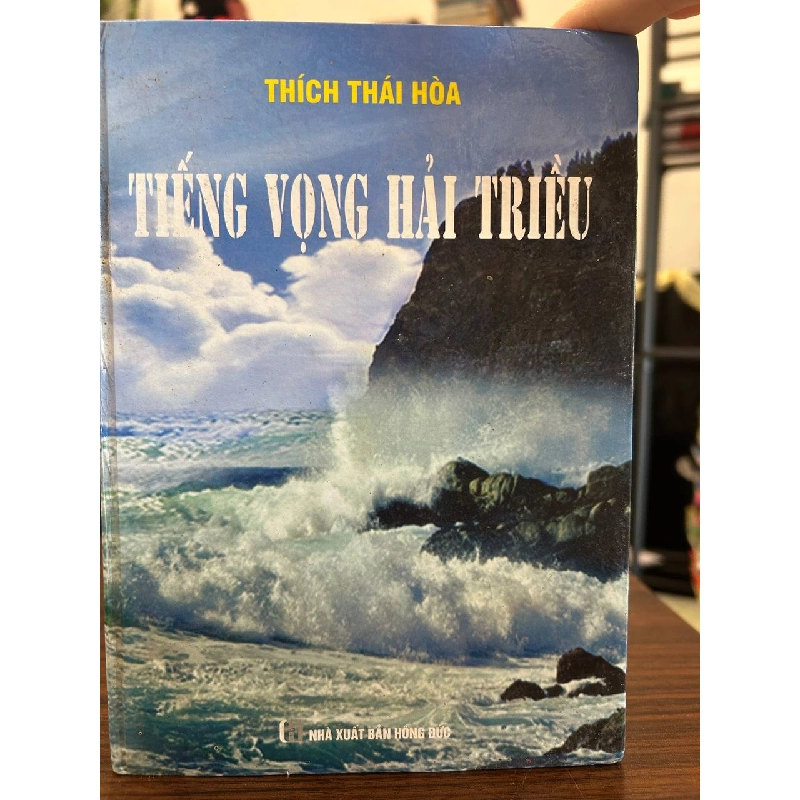 Tiếng Vọng Hải Triều - Thích Thái Hòa - Thích Thái Hòa 958606