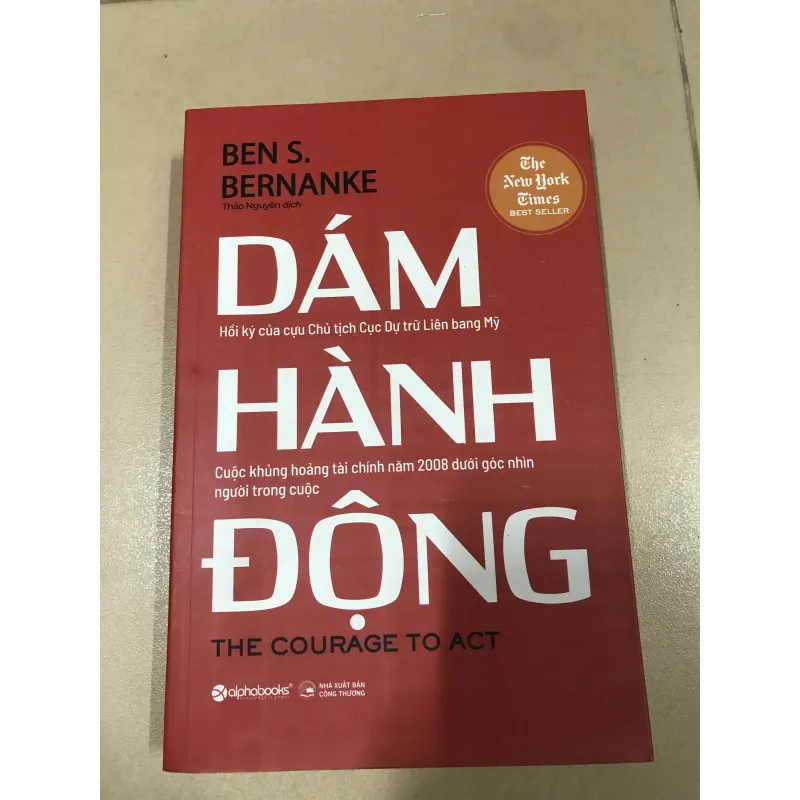 Dám Hành Động - Ben S. Bernanke 1002704