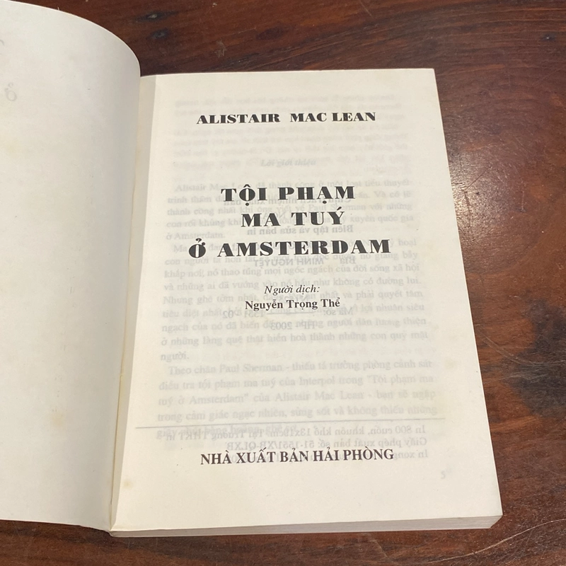 TỘI PHẠM MA TÚY Ở AMSTERDAM, TIỂU THUYẾT HÌNH SỰ CỦA ALISTAIR MAC LEAN (XB 2003) 471375