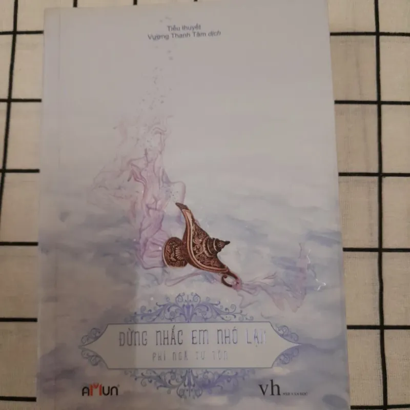 Tiểu thuyết Trung - Đừng Nhắc Em Nhớ Lại. Tg. Phi Ngã Tư Tồn 957740