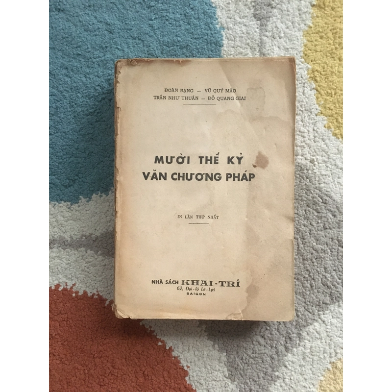 Mười Thế Kỷ Văn Chương Pháp ( tập 1 - 1961) - 272419