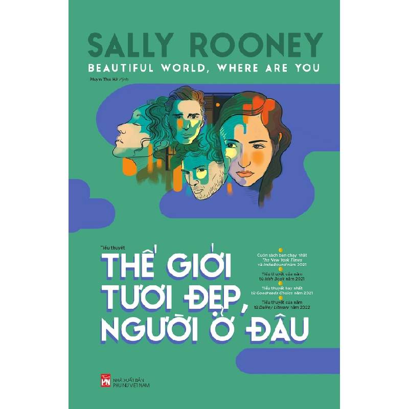 Thế giới tươi đẹp người ở đâu - Sally Rooney STB3202 Văn học 534997