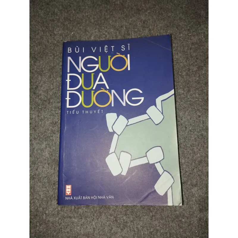 NGƯỜI ĐƯA ĐƯỜNG - BÙI VIỆT SĨ 588765