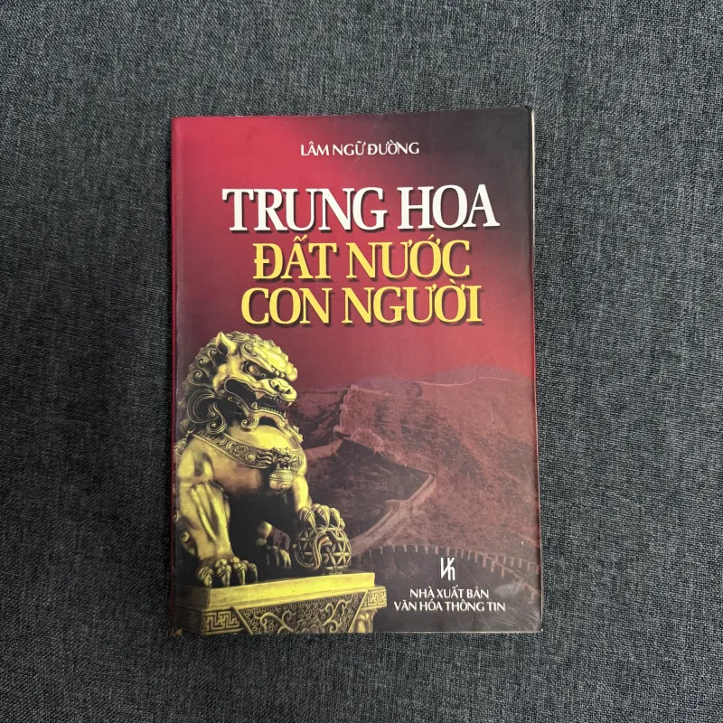 Trung hoa Đất nước Con người - Lâm Ngữ Đường 907617