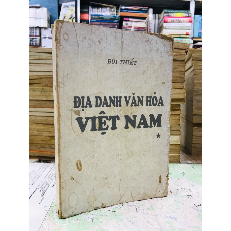 Địa danh văn hoá Việt Nam ( địa danh khảo cổ học ) - Bùi Thiết 126812