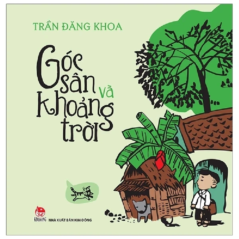 Góc Sân Và Khoảng Trời (Kim Đồng) - Trần Đăng Khoa 286522