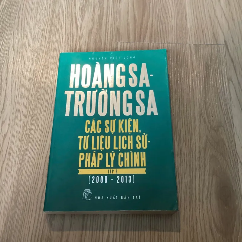 Hoàng Sa, Trường Sa - các sự kiện và tư liệu lịch sử, pháp lý chính (tập 2) 576281