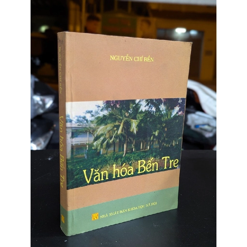 Văn hoá Bến Tre - Nguyễn Chí Bền 326290