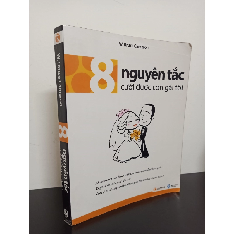 8 Nguyên Tắc Cưới Được Con Gái Tôi (2011) - W. Bruce Cameron Mới 80% HCM.ASB2102 71748