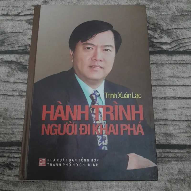 Hành trình người đi khai phá. Trịnh Xuân Lạc 604458