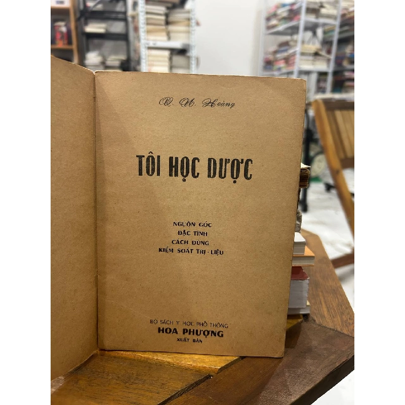 Tôi Học Dược - W.M. Hoàng - W.M. Hoàng 992045